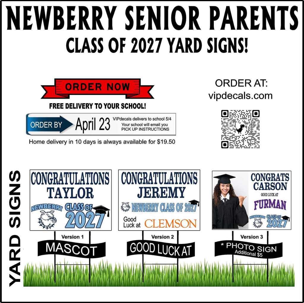 Newberry Senior Parents Class of 20227 Yard Signs! Examples and Ordering information