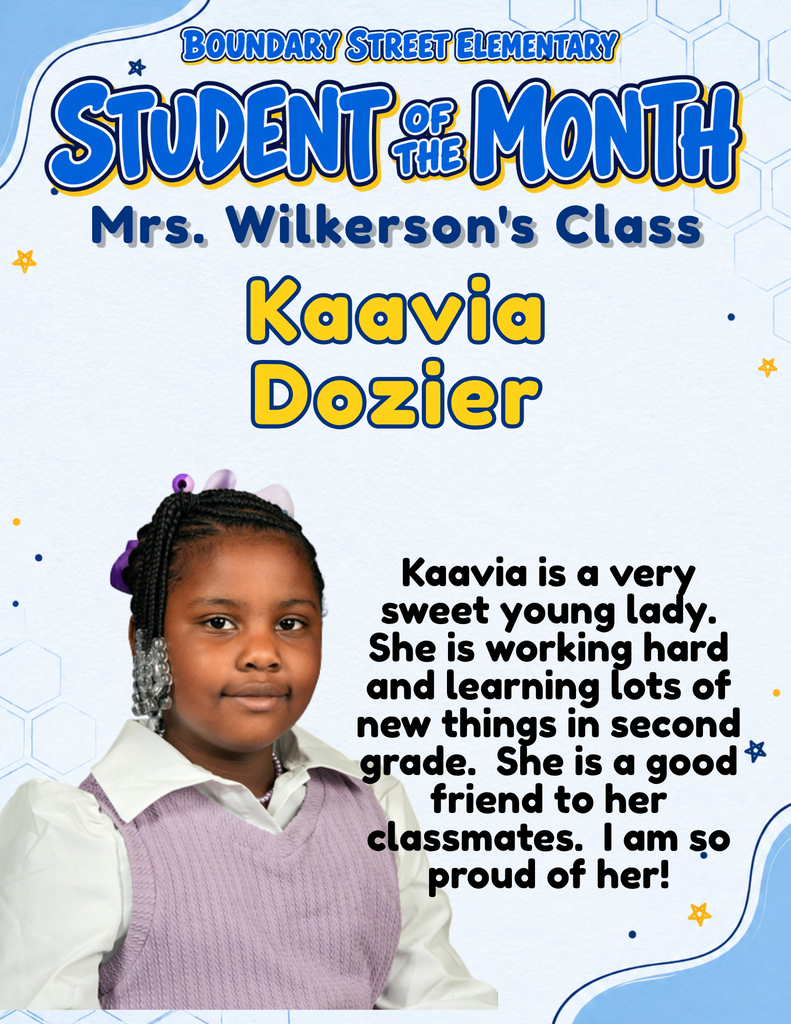 Boundary Street Elementary Student of the Month poster featuring Kaavia Dozier’s photo. Her teacher describes her as a sweet second grader who works hard, learns new things, and is a good friend to her classmates.