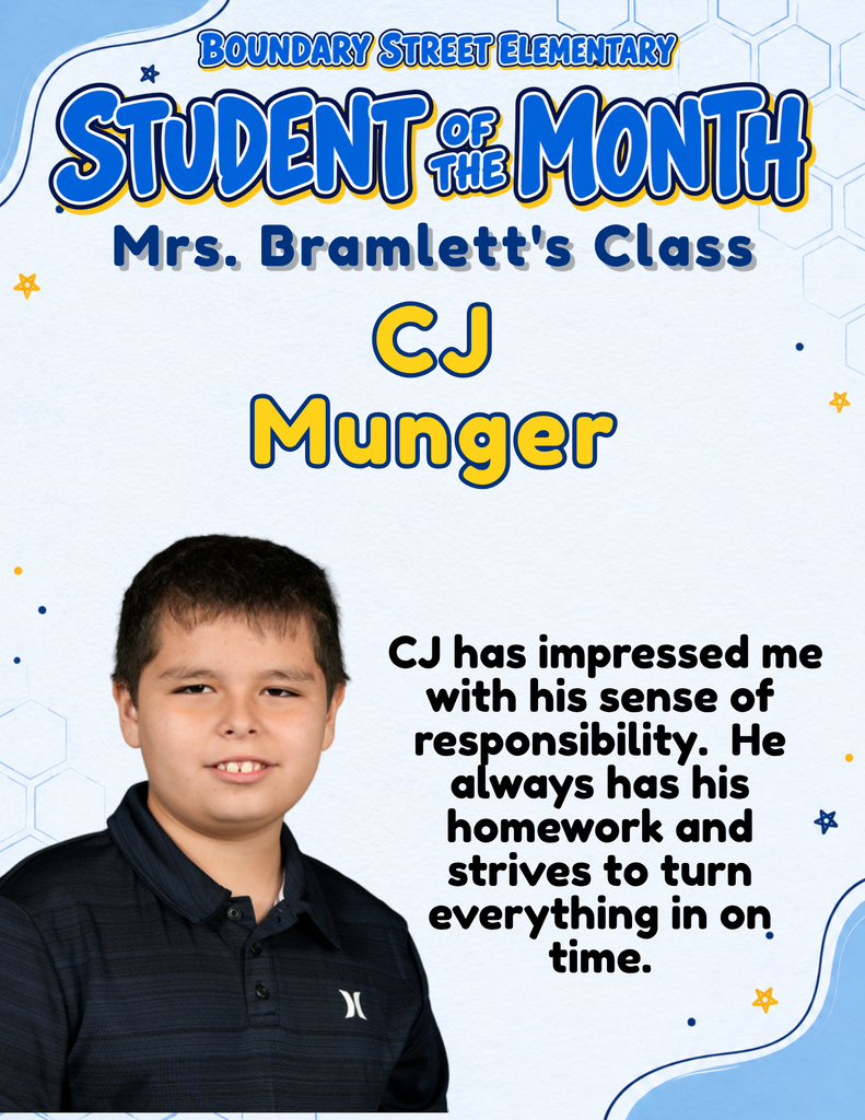 Boundary Street Elementary Student of the Month poster featuring CJ Munger’s photo. His teacher praises his sense of responsibility, consistently having his homework, and effort to turn everything in on time.