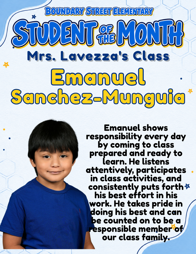 Boundary Street Elementary Student of the Month poster featuring Emanuel Sanchez-Munguia’s photo. His teacher recognizes his preparation, attentive listening, participation, best effort, and pride in his work as a responsible member of the class.