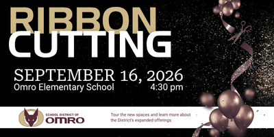Graphic with the words Ribbon Cutting, a date of September 16, 2026, and balloons celebrating the School District of Omro's ceremony