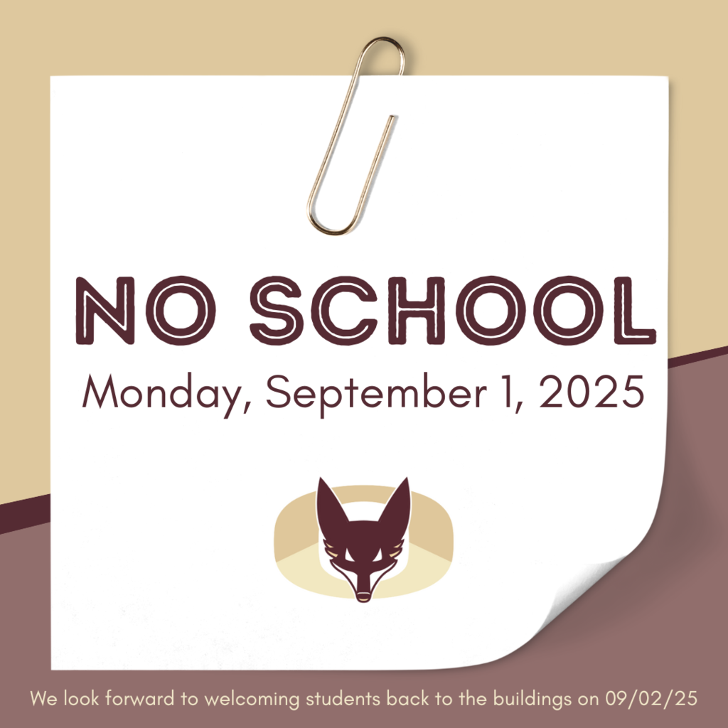 Graphic stating there is no school on Monday, September 1.