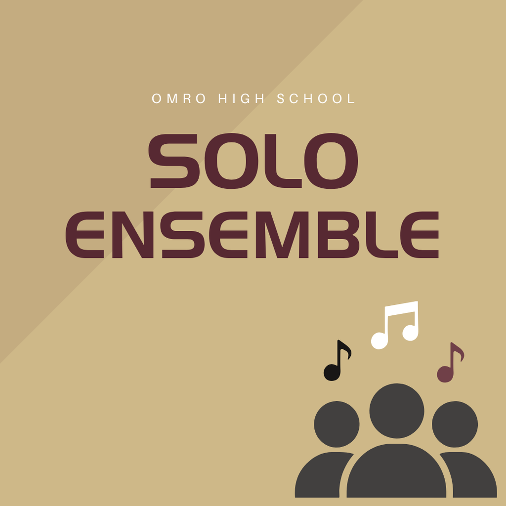 Graphic that has the words Omro High School Solo Ensemble and with an image of three people that have music notes floating above them.