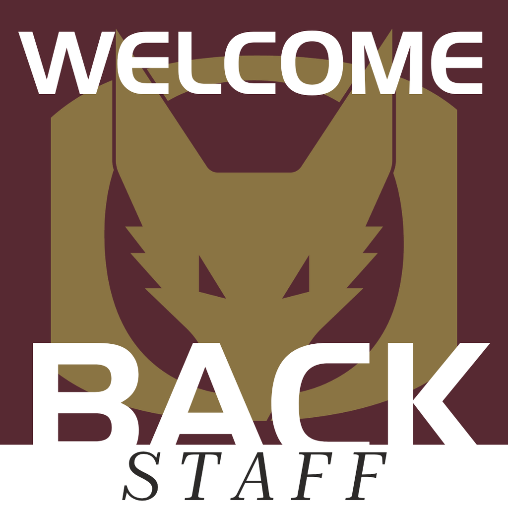Graphic with text that says "Welcome Back Staff" and the District logo.