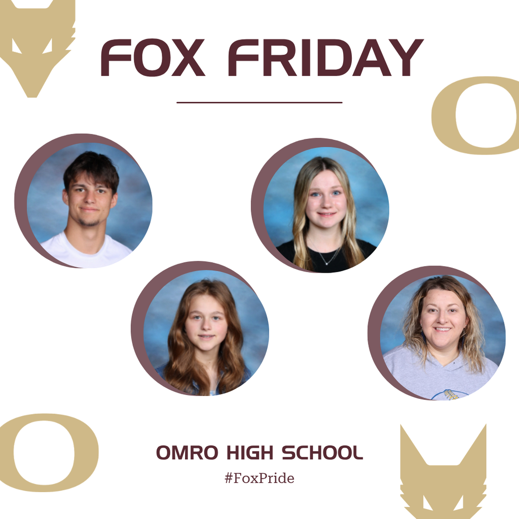 Graphic with text that communicates "Fox Friday" and the school name of Omro High School. Has four pictures; three of middle school students and one of a staff member.