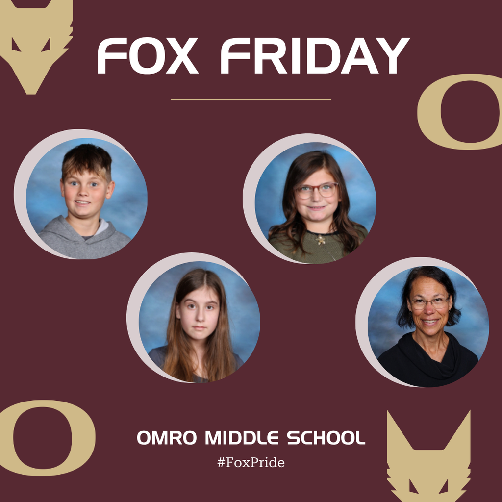 Graphic with text that communicates "Fox Friday" and the school name of Omro Middle School. Has four pictures; three of middle school students and one of a staff member.