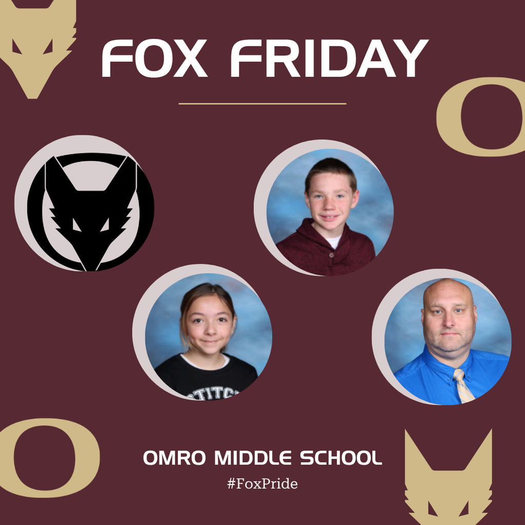 Graphic with text that communicates "Fox Friday" and the school name of Omro Middle School. Has four pictures; three of middle school students and one of a staff member.