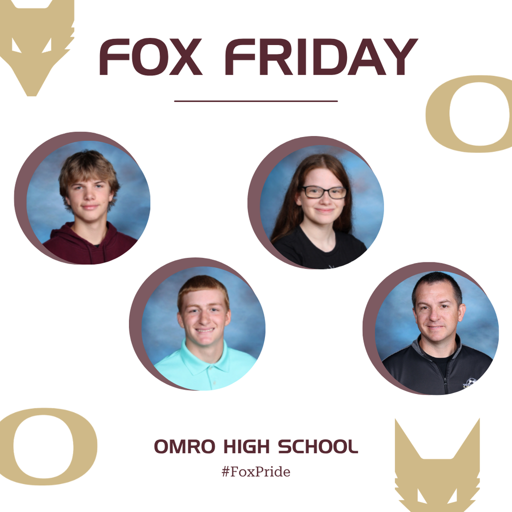 Graphic with text that communicates "Fox Friday" and the school name of Omro High School. Has four pictures; three of middle school students and one of a staff member.