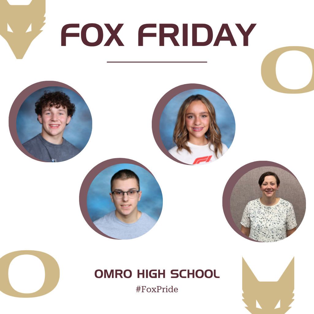 Graphic with text that communicates "Fox Friday" and the school name of Omro High School. Has four pictures; three of middle school students and one of a staff member.