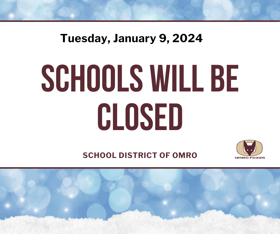 Graphic communicating that school is canceled on Tuesday, January 9, 2024