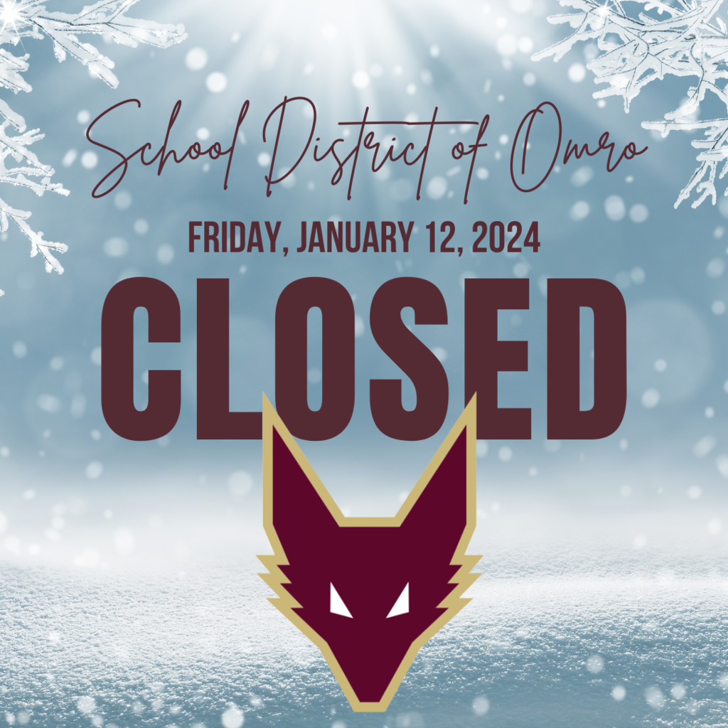 Graphic stating that the School District of Omro will be closed on 01/12/24