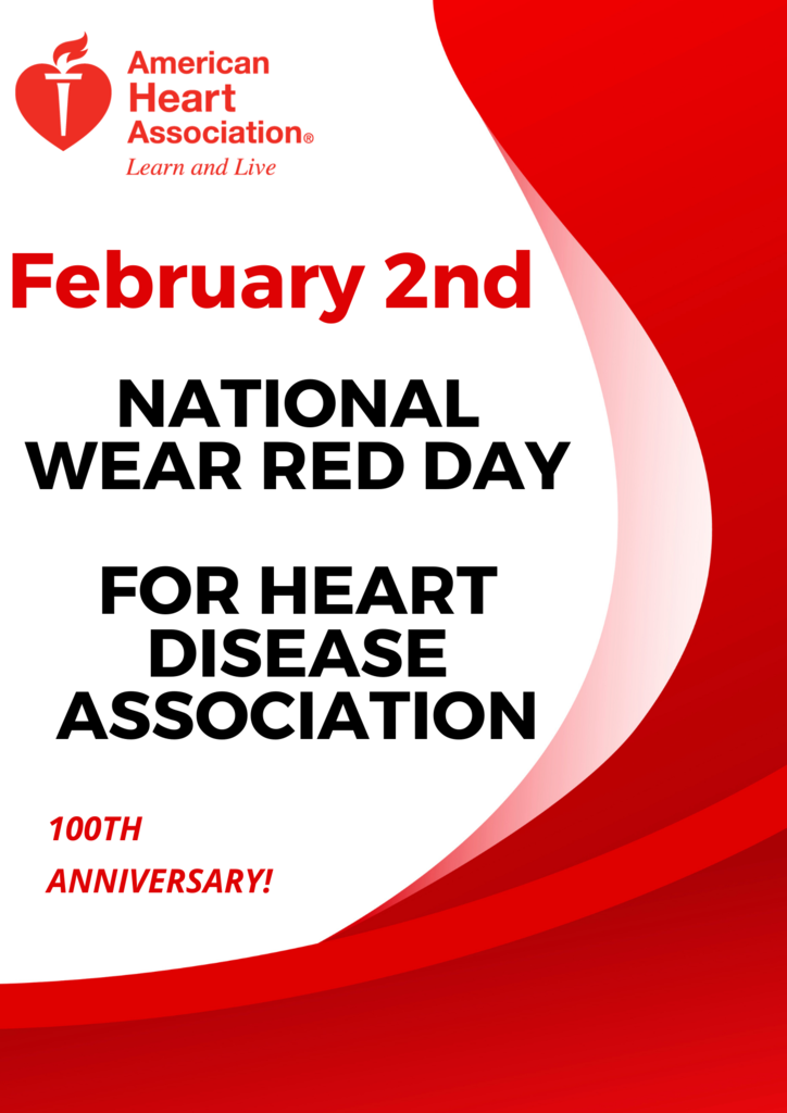 Graphic with a white background and red accents, with text communicating February 2 is wear red day to support the American Heart Association. 