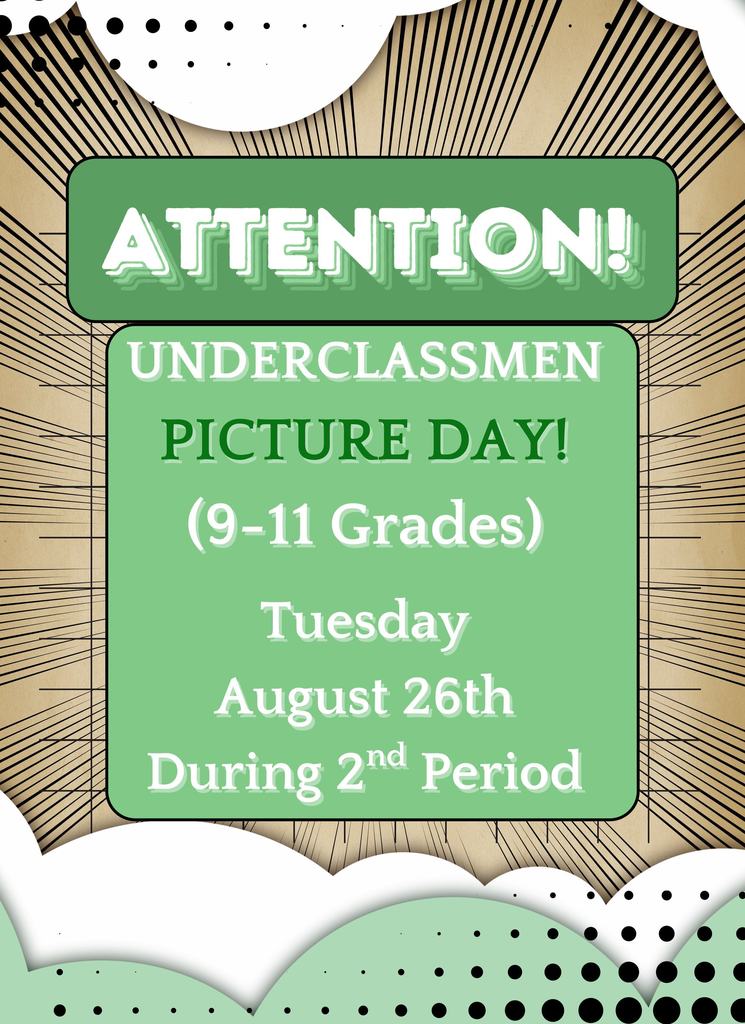 Underclassmen Picture Day