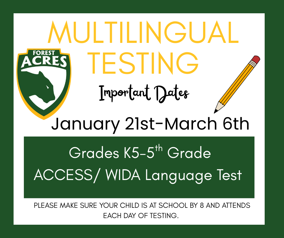 Important Dates: WIDA/ ACCESS Testing Begins 