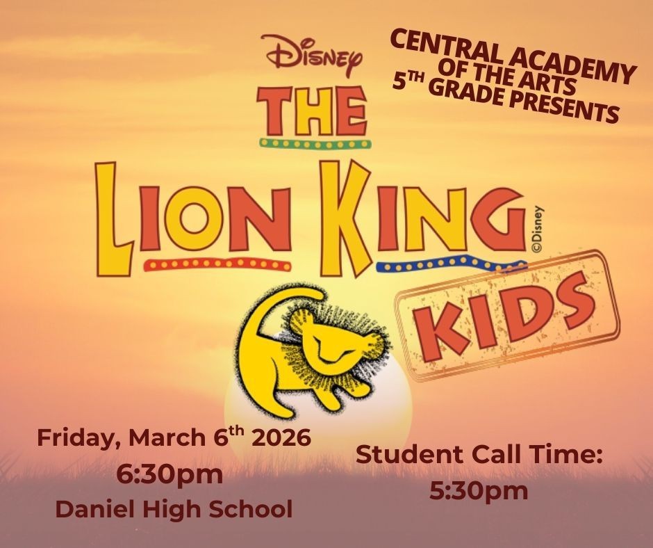 Flyer for the Lion King performance with performance and student call times.