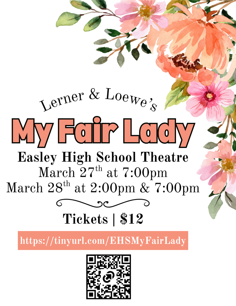 My Fair Lady Ticket Information with order website - tinyurl.com/EHSMyFairLady