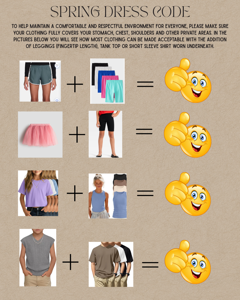 Reminders of the school dress code. For most clothing, leggings, tank top and short sleeve shirts can be worn to be acceptable.