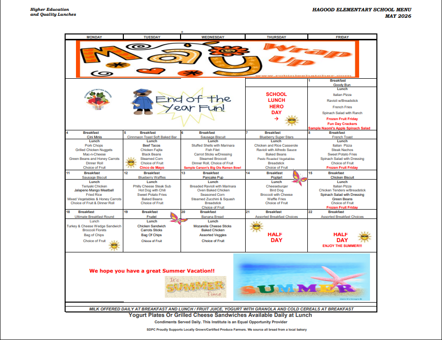 May 2026 lunch menu for Hagood Elementary School displayed in a calendar format. Each weekday lists breakfast and lunch items such as pancakes, chicken nuggets, tacos, cheeseburgers, and pizza, along with fruit and vegetable sides. Special events include School Lunch Hero Day, Frozen Fruit Fridays, and End-of-Year Fun. The last week shows half days on May 21 and May 22. A summer-themed message at the bottom reads “We hope you have a great Summer Vacation!” and notes that milk is served daily with meals.