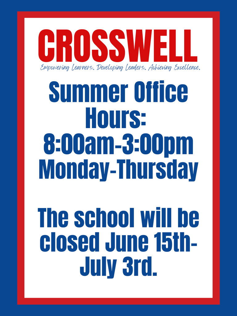 Summer Hours Mon-Thurs 8:00-3:00; School closed June 15th-July 3rd