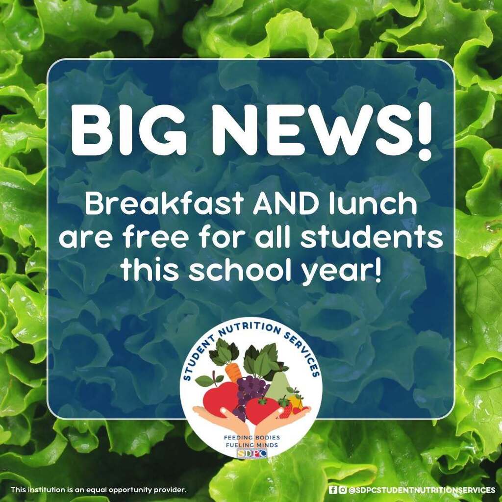 Graphic announcing free breakfast and lunch for SDPC students this year