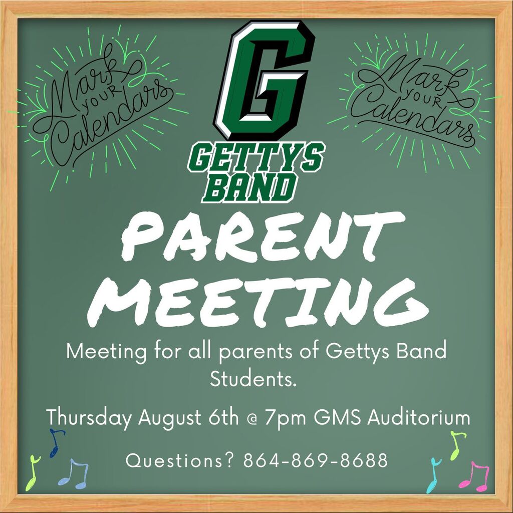 Parent meeting for band members on August 6th at 7pm in the auditorium
