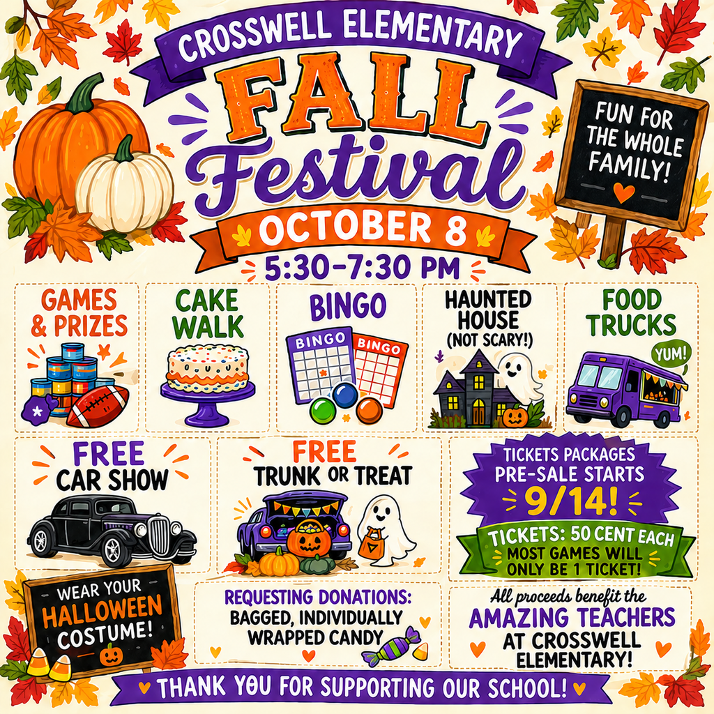 🍂🎃 Crosswell Elementary Fall Festival! 🎃🍂  Join us for a fun-filled evening for the whole family! ❤️  📅 October 8 ⏰ 5:30–7:30 PM 📍 Crosswell Elementary School  Enjoy: 🎯 Games & prizes 🍰 Cake walk 🎲 Bingo 👻 Haunted House — not scary! 🌮 Food trucks 🚗 FREE Car Show 🎃 FREE Trunk or Treat  🎟️ Tickets are $.50 each. Most games will be one ticket! Pre-sale ticket packages begin September 14.  🍬 We are also requesting donations of bagged, individually wrapped candy.  👗 Wear your Halloween costume!
