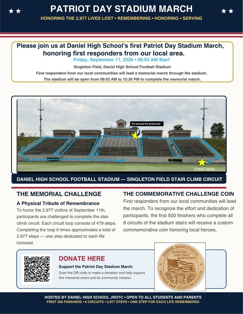 Join our JROTC cadets on Friday, September 11th, as we honor America and the 2,977 lives lost on September 11th 2001, with the Patriot Day Stadium March. Participants will walk a step for each victim lost on that tragic day.  First responders from our community will lead the march. The first 500 finishers will receive a commemorative challenge coin.   The march will begin tomorrow, September 11th, at 9:03 AM. Can't make it to Singleton Field but still want to contribute? Go to https://tinyurl.com/dwdpatriotmarch for more information on how to donate to the cause.