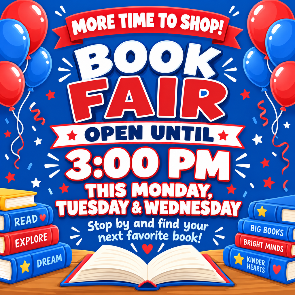 The Book Fair is open until 3:00 until Wednesday! Stop by and find your next favorite book!