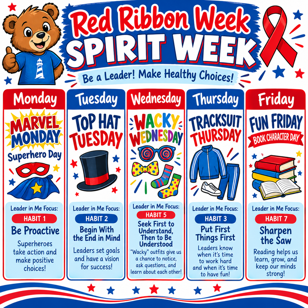  Join us for Red Ribbon Week, October 26–30, as we celebrate making healthy choices, being positive role models, and practicing our Leader in Me habits!  ❤️ Monday – Marvel Monday: Dress like a superhero! Be proactive and make positive choices.  🤠 Tuesday – Top Hat Tuesday: Wear your favorite top hat! Set goals and begin with the end in mind.  🤪 Wednesday – Wacky Wednesday: Wear your wackiest outfit! Celebrate differences and practice listening to and understanding others.  👟 Thursday – Tracksuit Thursday: Wear your favorite tracksuit! Put first things first and make time for what matters.  📚 Friday – Fun Friday: Book Character Day: Dress as your favorite book character! Keep learning, growing, and sharpening the saw.  Let’s make this a fun week of school spirit while remembering that healthy choices help us become strong leaders! ❤️🤍💙  We can’t wait to see our Cubs participate!