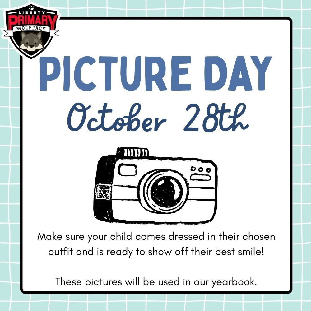 Picture Day is Wednesday, October 28th.