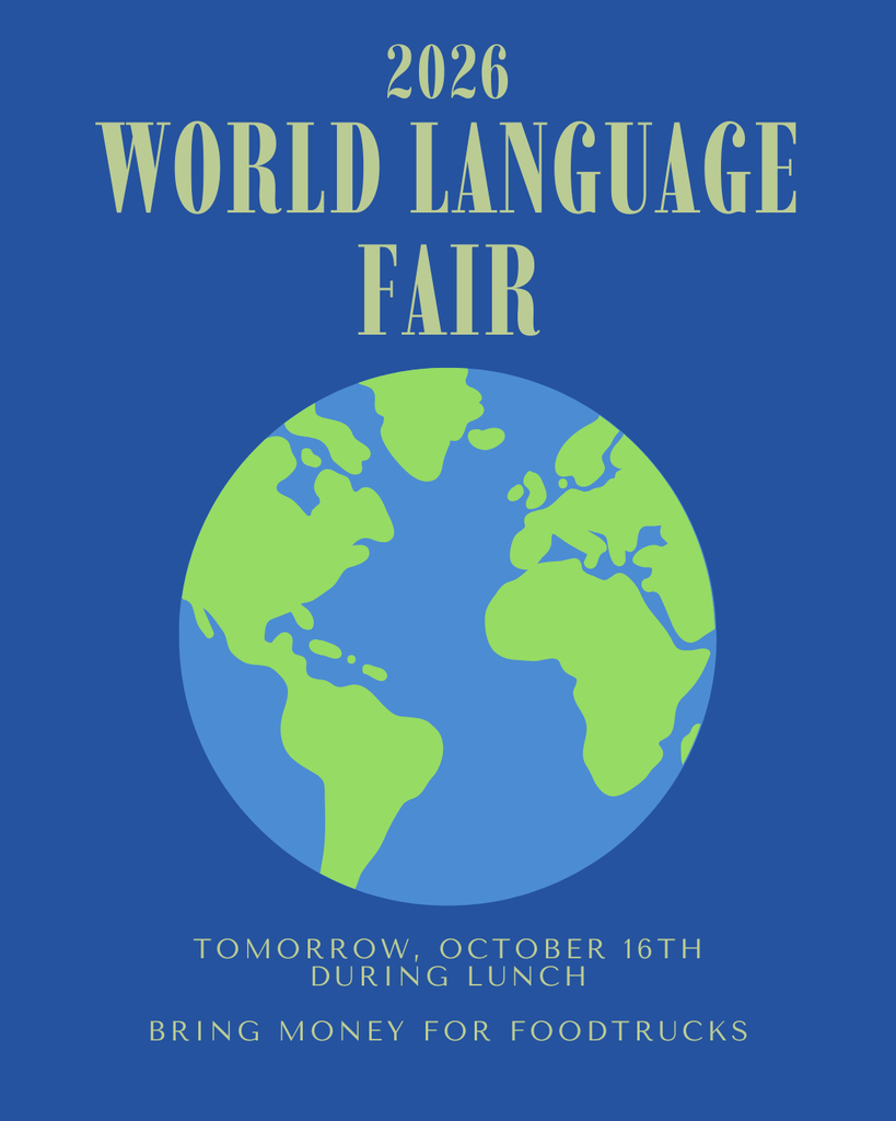 D.W. Daniel High School flyer announcing the 2026 World Language Fair on Friday, October 16, during lunch. The graphic features a large illustration of Earth against a blue background. Students are reminded to bring money for food trucks that will be available during the event.