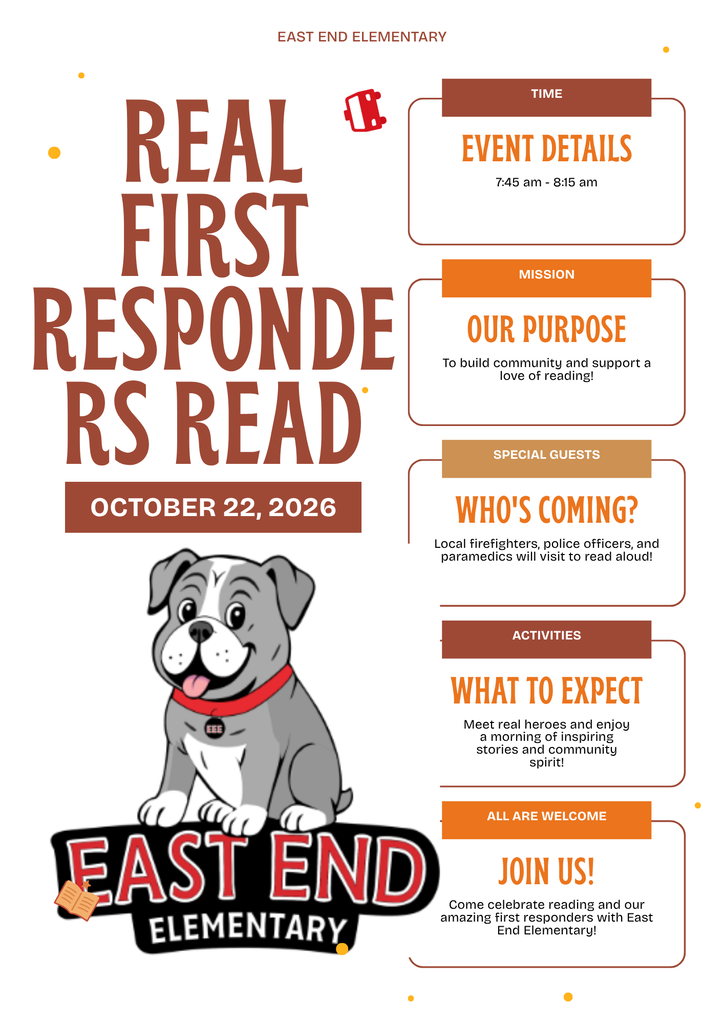 East End Elementary is excited to welcome local first responders and community heroes for a special reading event. Students will enjoy stories shared by these special guests. Families are reminded that emergency vehicles, including fire trucks, police cars, and ambulances, may be on campus during the event. Their presence is part of the planned visit and does not necessarily indicate an emergency.