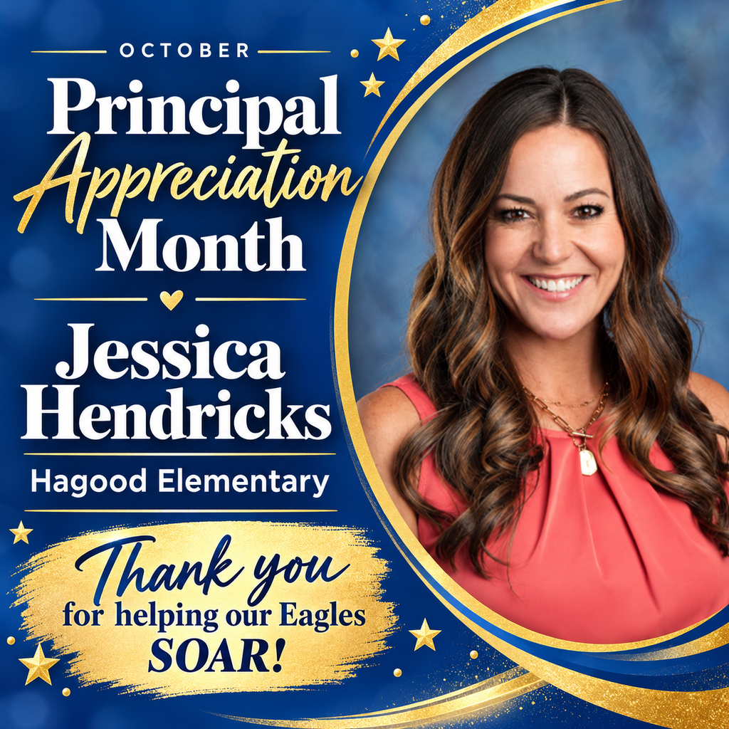 Blue and gold Principal Appreciation Month graphic featuring Jessica Hendricks of Hagood Elementary. Text reads, “Thank you for helping our Eagles SOAR!”