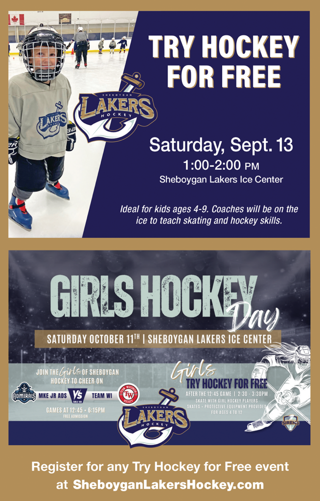Try Hockey for Free! Saturday September 13th from 1:00-2:00pm at the Sheboygan Lakers Ice Center.