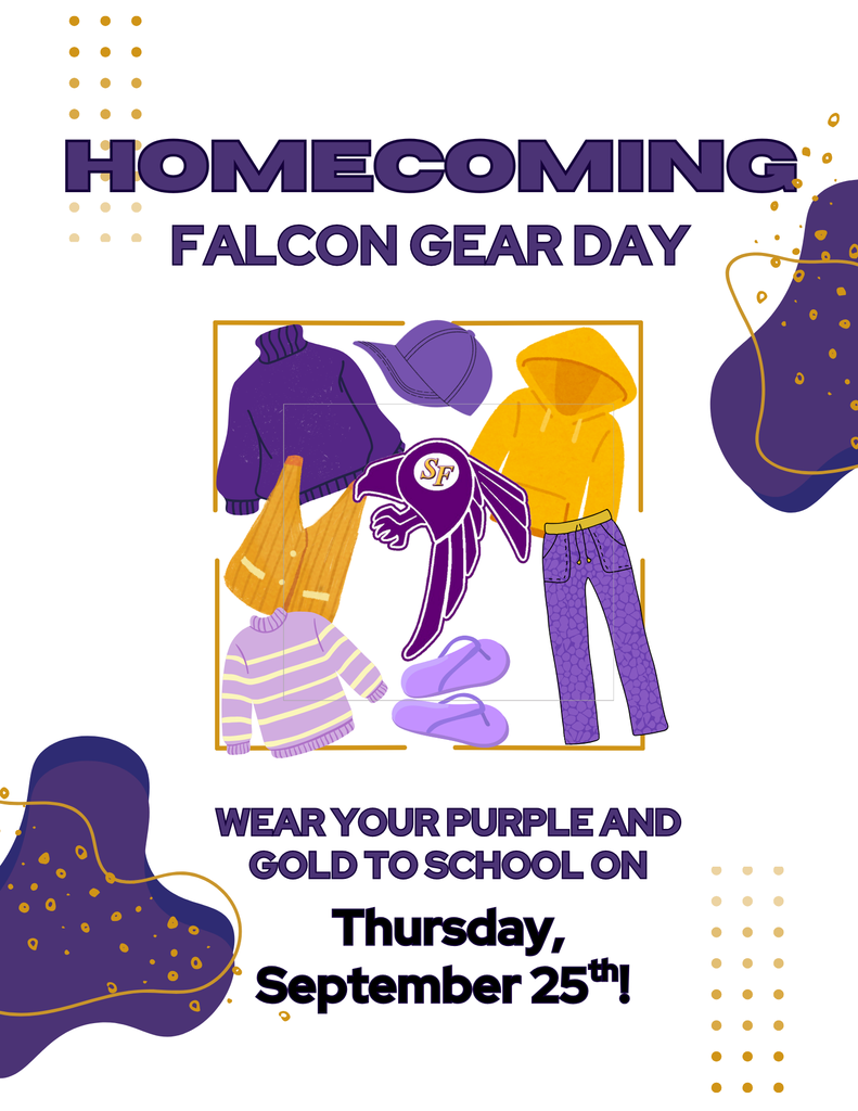 Thursday, September 25th is wear your purple and gold spirit day for homecoming. 