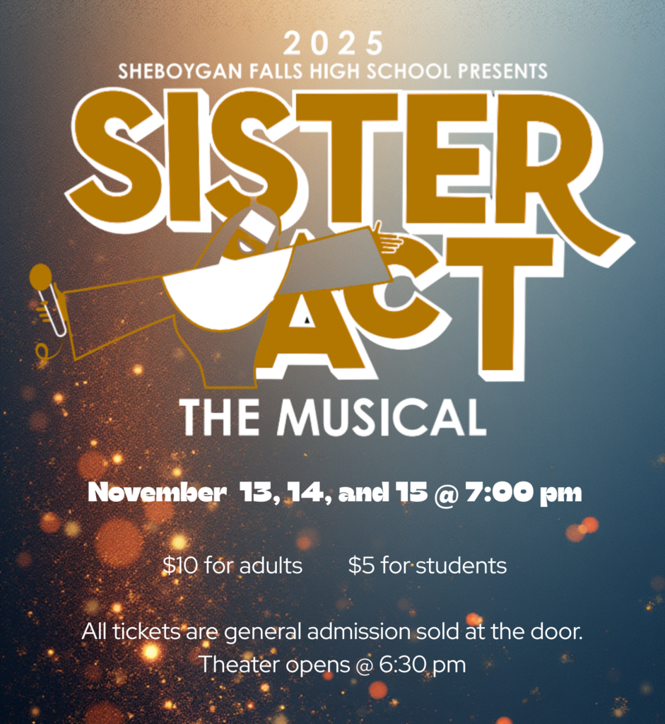 Mark your calendar!  SFHS is presenting Sister Act, The Musical on November 13th, 14th, and 15th!