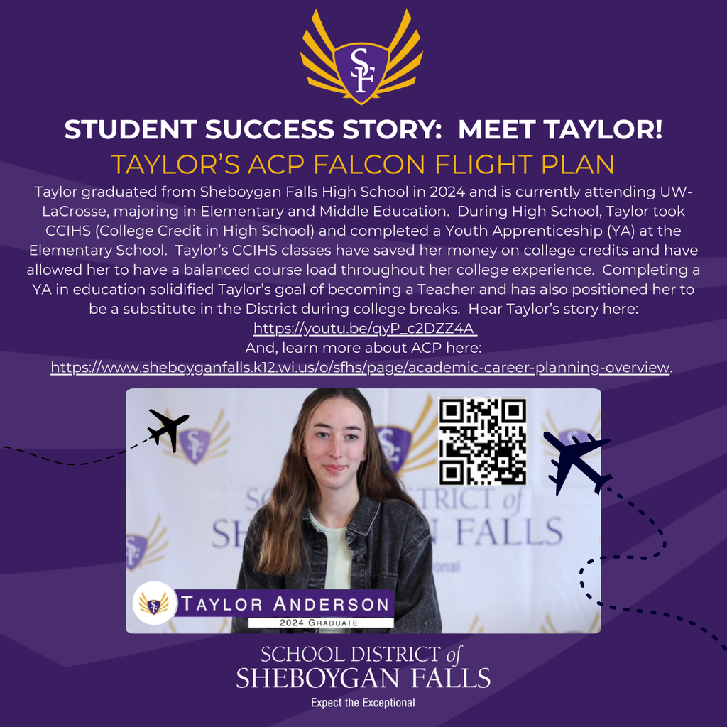 Image of Taylor's ACP Falcon Flight Plan, Taylor graduated from SFHS in 2024 and is currently attending UW - La Crosse, majoring in Education!