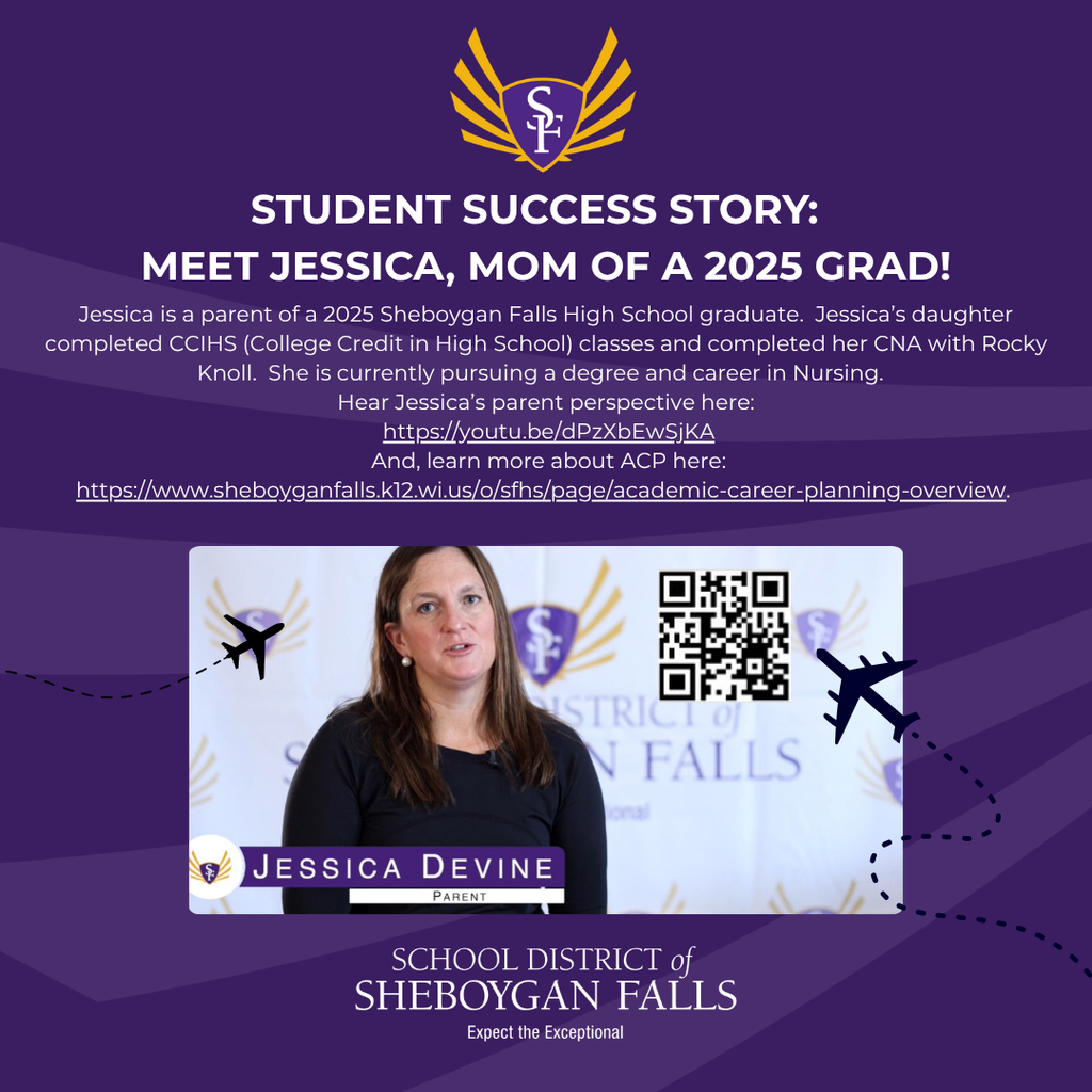 Meet Jessica! Jessica is a parent of a 2025 Sheboygan Falls High School graduate who is now pursuing a degree and career in Nursing.