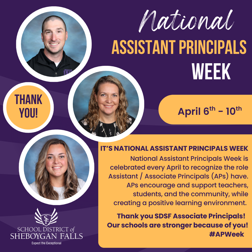 It's National Assistant Principals Week!  National Assistant Principals Week is celebrated every April to recognize the role Assistant / Associate Principals (APs) have. APs encourage and support teachers, students, and the community, while creating a positive learning environment.   Thank you SDSF Associate Principals!