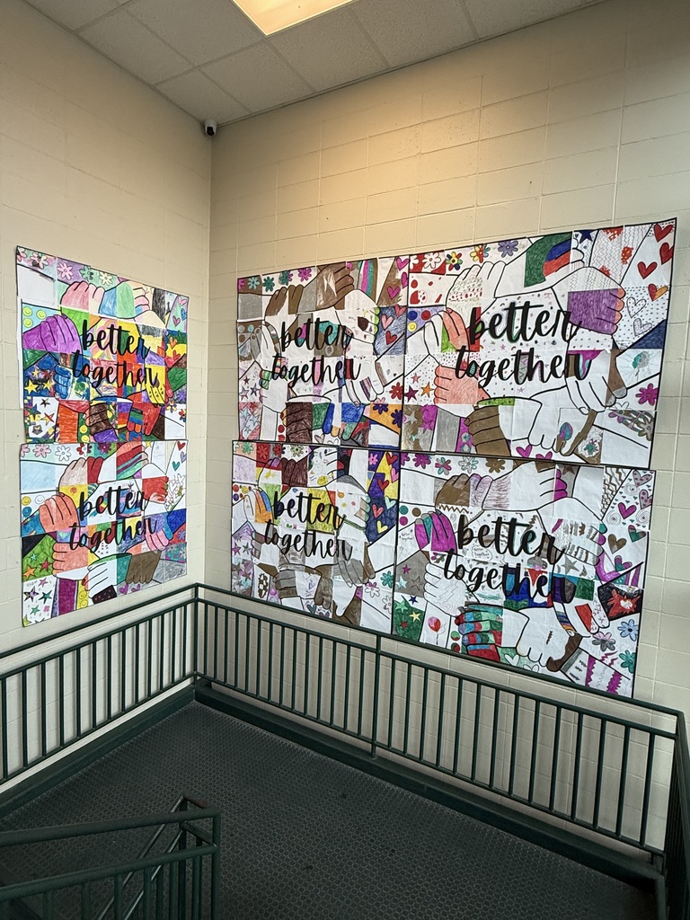 Better Together Art work!! On April 14, Mr. Hoes brought all of the grade levels together in the gym to create new murals for the stairwells. All 540+ students helped create these outstanding murals. Big thanks to our maintenance staff for hanging them!