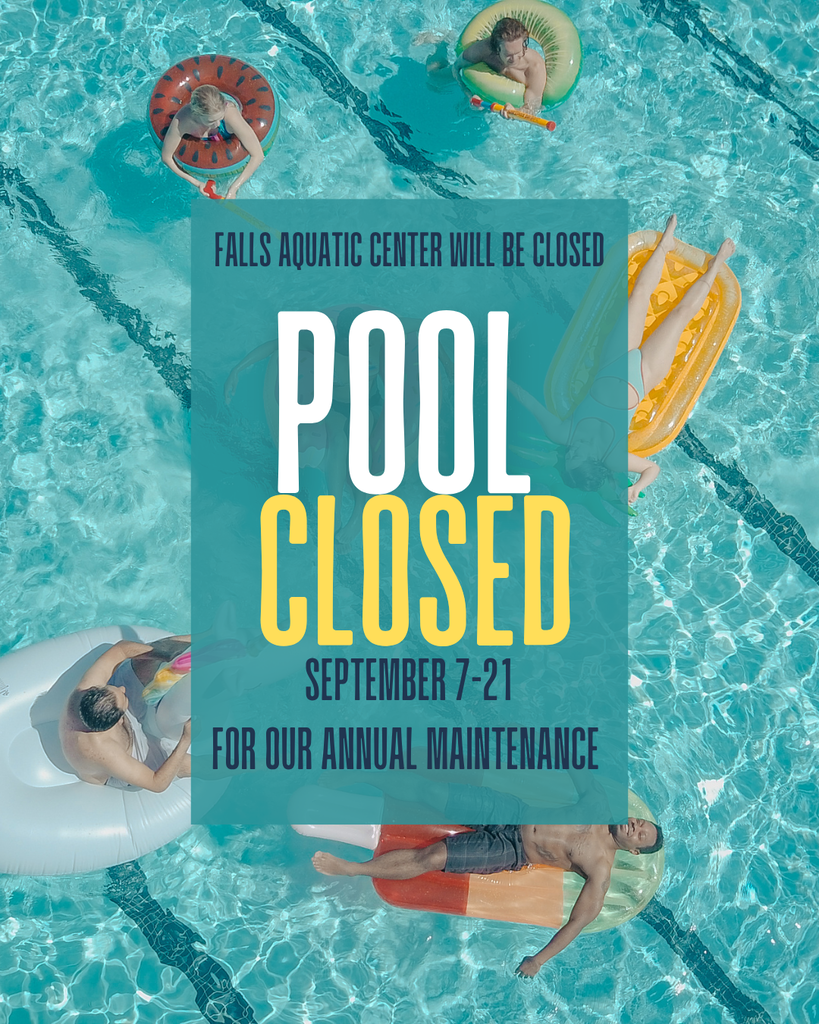 Pool Closed September 7-21