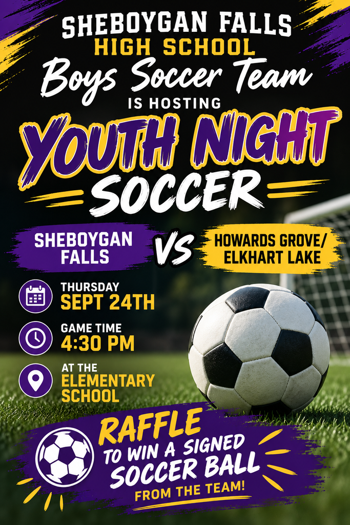 This Thursday 9/24/26 4:30pm at Sheboygan Falls Elementary School-Youth Night-Soccer! Falls vs. Howards Grove/Elkhart Lake