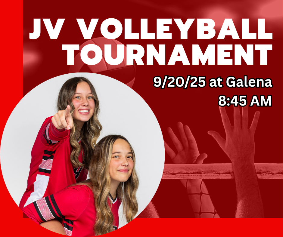 JV Volleyball Tournament in Galena at 8:45 AM