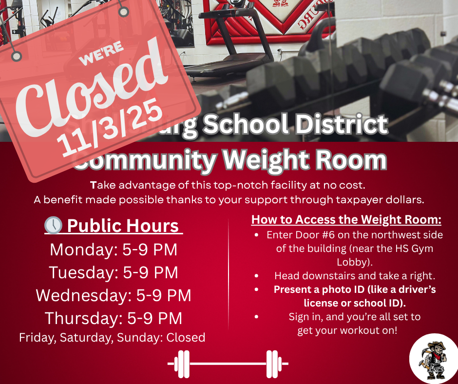 Weight room will be closed Monday, Nov. 3rd.
