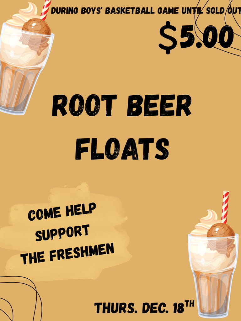 Root beer floats at the boys' basketball game!