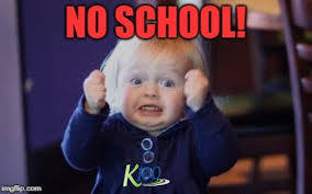No School!
