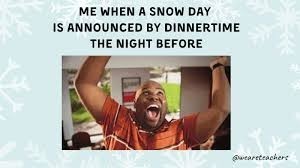 A man excited about school being cancelled.