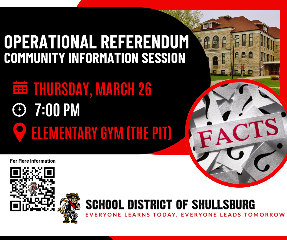 The public is invited to join us March 26th at 7 PM for a community information session about the upcoming  Shullsburg School District referendum 