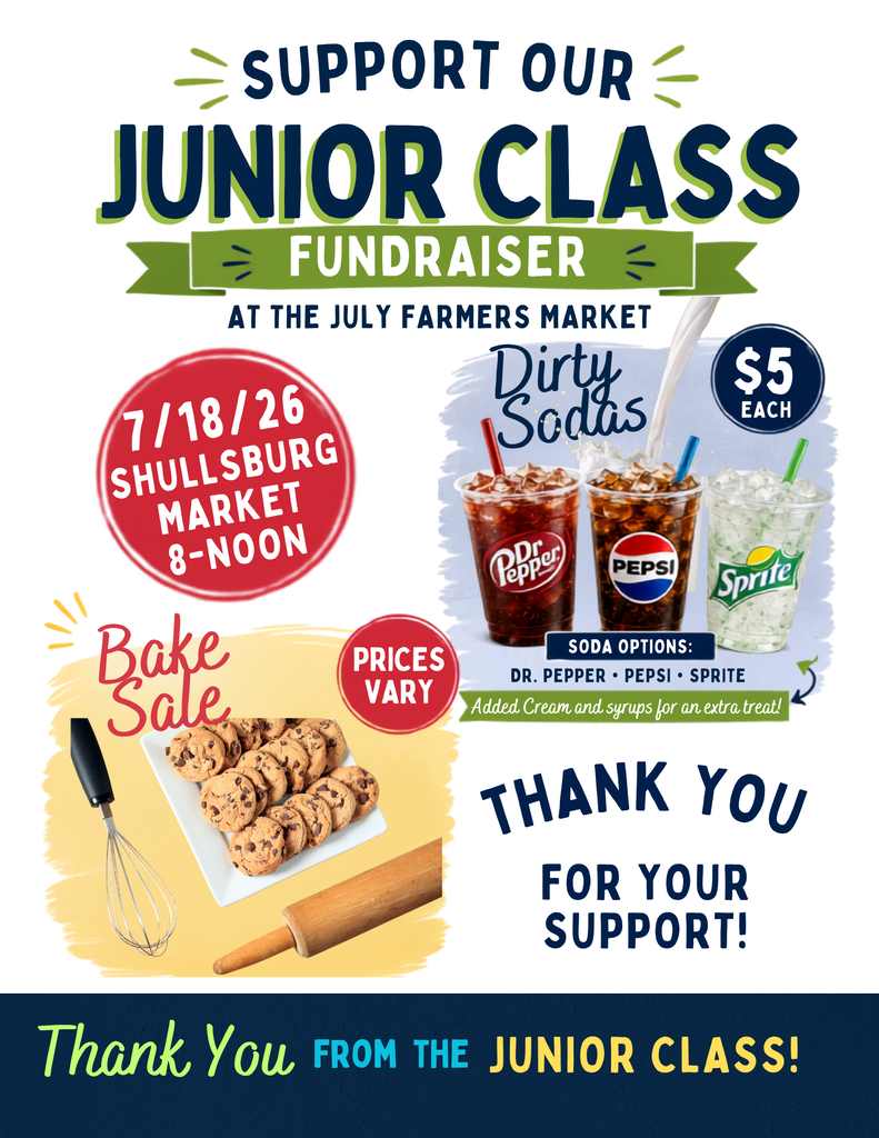 A flyer promotes a junior class fundraiser at the July Farmers Market, featuring a bake sale, drinks, and prices varying.