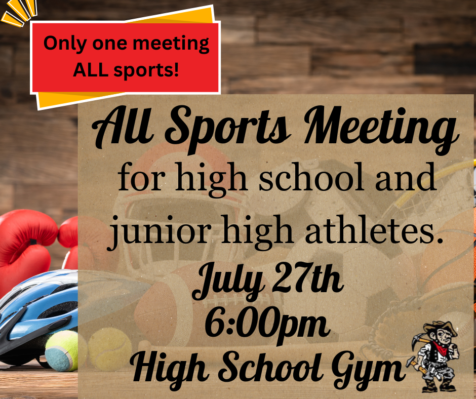 Event poster with sports equipment and a mascot. Text reads "All Sports Meeting for high school and junior high athletes. July 27th at 6:00pm at High School Gym."